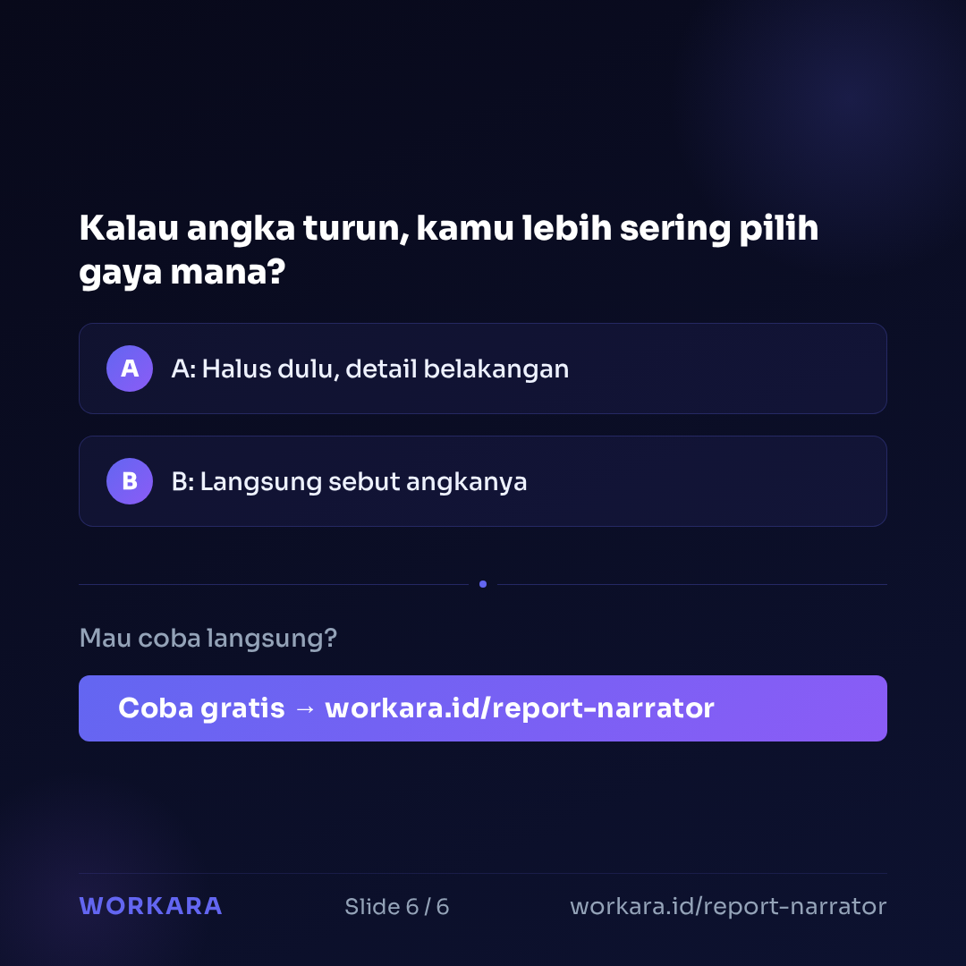 Coba Report Narrator di Workara